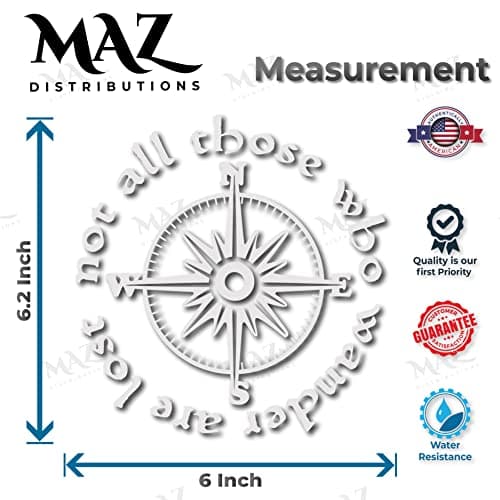 MAZ Distributions Not All Who Wander are Lost Sticker - Waterproof Vinyl Decal for Window and Bottle - Perfect for Outdo